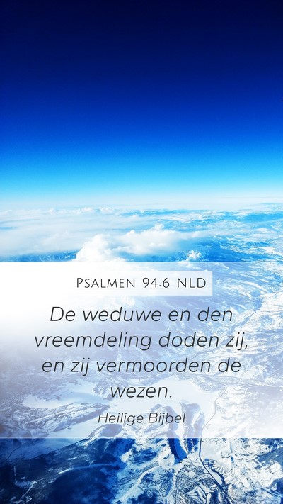 Psalmen 94:6 NLD Bible Verse Image