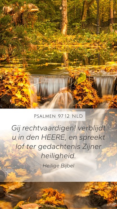 Psalmen 97:12 NLD Bible Verse Image