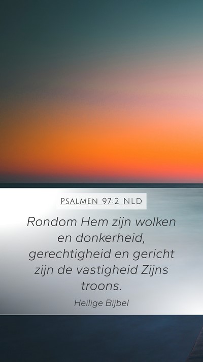 Psalmen 97:2 NLD Bible Verse Image