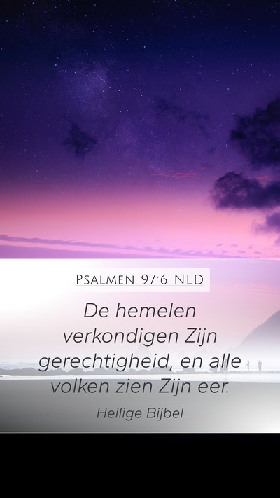 Psalmen 97:6 NLD Bible Verse Image