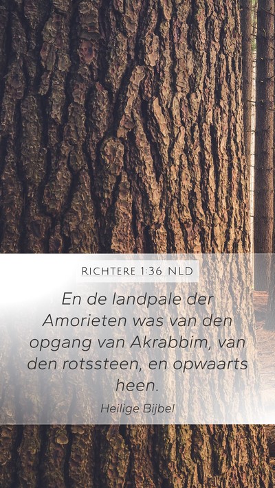 Richtere 1:36 NLD Mobile Phone Wallpaper - En de landpale der Amorieten was van den opgang - Mobile Bible Verse Wallpaper