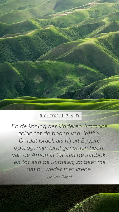 Richtere 11:13 NLD Mobile Phone Wallpaper - En de koning der kinderen Ammons zeide tot de - Mobile Bible Verse Wallpaper