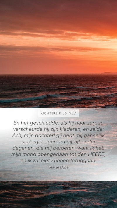 Richtere 11:35 NLD Mobile Phone Wallpaper - En het geschiedde, als hij haar zag, zo - Mobile Bible Verse Wallpaper