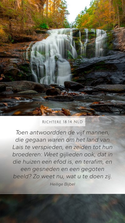 Richtere 18:14 NLD Mobile Phone Wallpaper - Toen antwoordden de vijf mannen, die gegaan waren - Mobile Bible Verse Wallpaper