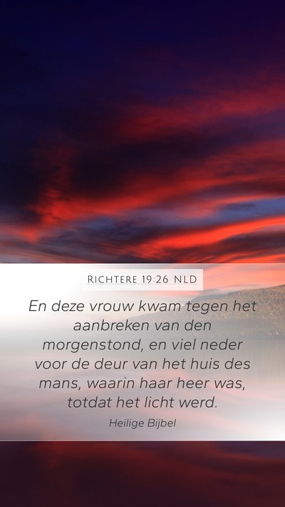 Richtere 19:26 NLD Mobile Phone Wallpaper - En deze vrouw kwam tegen het aanbreken van den - Mobile Bible Verse Wallpaper