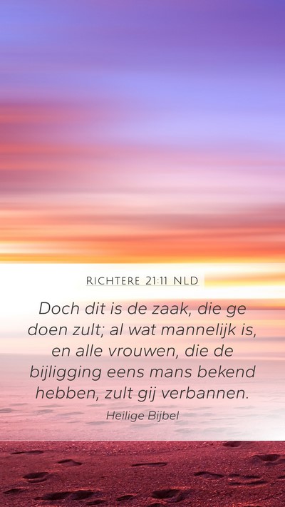 Richtere 21:11 NLD Mobile Phone Wallpaper - Doch dit is de zaak, die ge doen zult; al wat - Mobile Bible Verse Wallpaper