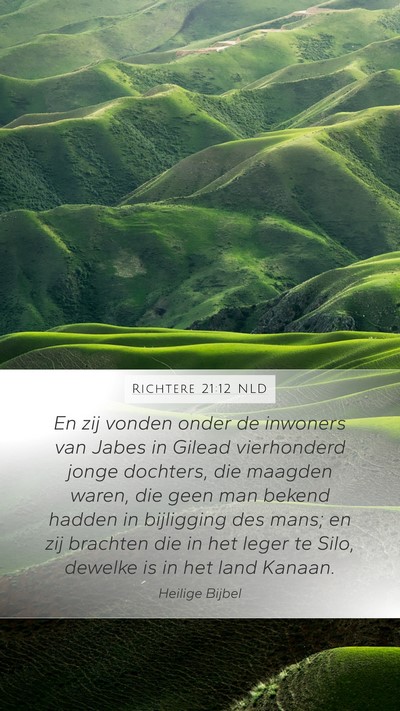 Richtere 21:12 NLD Mobile Phone Wallpaper - En zij vonden onder de inwoners van Jabes in - Mobile Bible Verse Wallpaper
