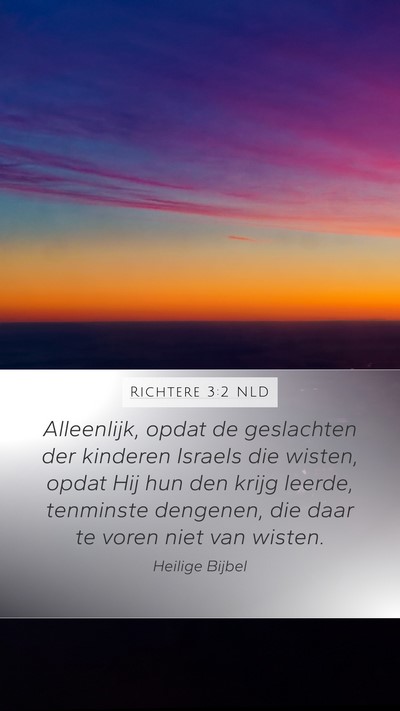 Richtere 3:2 NLD Mobile Phone Wallpaper - Alleenlijk, opdat de geslachten der kinderen - Mobile Bible Verse Wallpaper