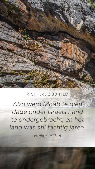 Richtere 3:30 NLD Mobile Phone Wallpaper - Alzo werd Moab te dien dage onder Israels hand te - Mobile Bible Verse Wallpaper