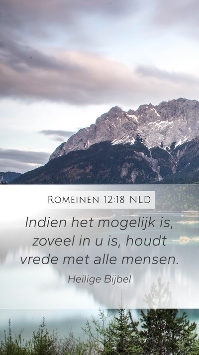 Romeinen 12:18 NLD Bible Verse Image