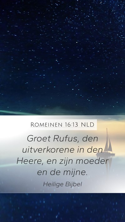 Romeinen 16:13 NLD Bible Verse Image