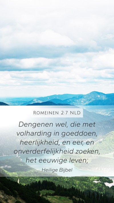 Romeinen 2:7 NLD Bible Verse Image
