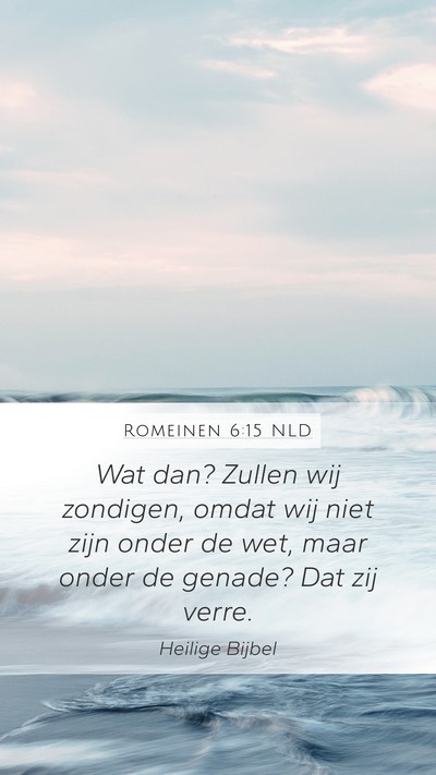 Romeinen 6:15 NLD Bible Verse Image
