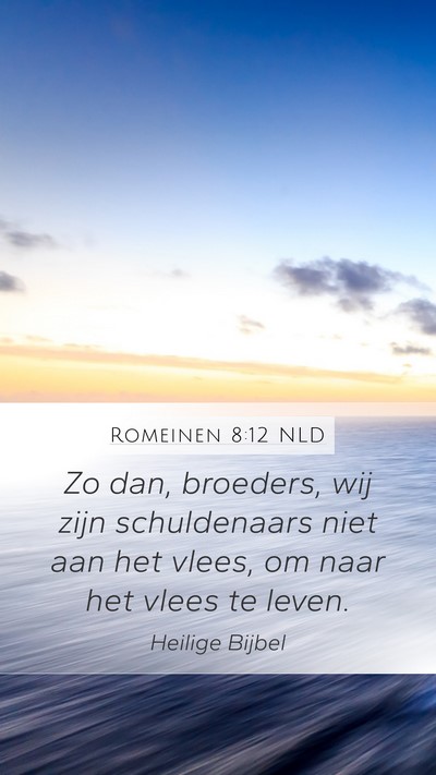 Romeinen 8:12 NLD Bible Verse Image