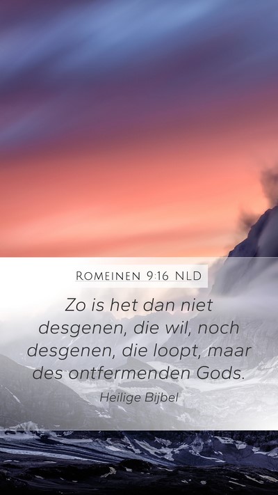 Romeinen 9:16 NLD Bible Verse Image