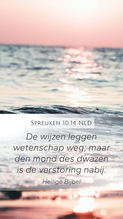 Spreuken 10:14 NLD Bible Verse Image