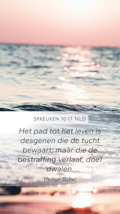 Spreuken 10:17 NLD Bible Verse Image