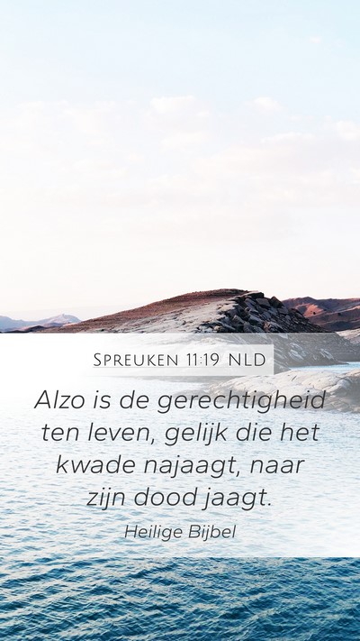 Spreuken 11:19 NLD Bible Verse Image