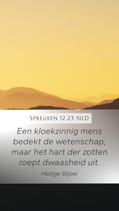 Spreuken 12:23 NLD Bible Verse Image