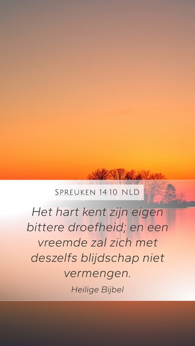 Spreuken 14:10 NLD Bible Verse Image