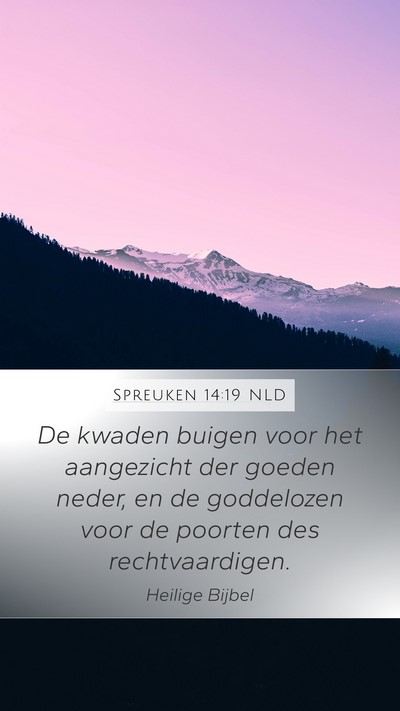 Spreuken 14:19 NLD Bible Verse Image
