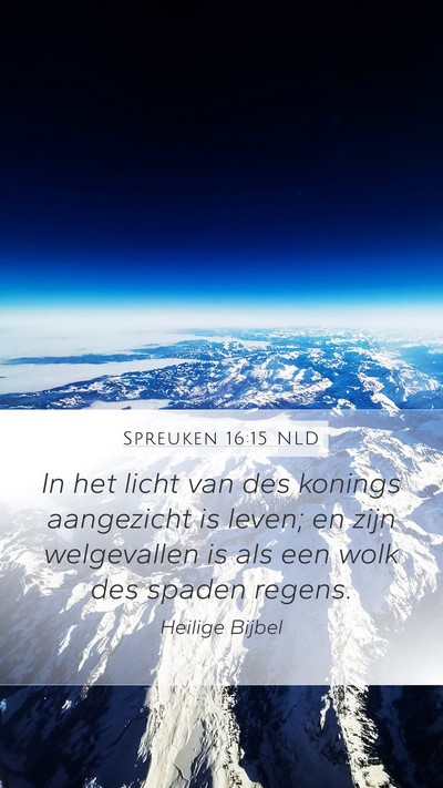 Spreuken 16:15 NLD Bible Verse Image