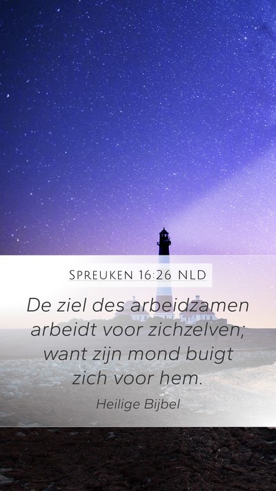 Spreuken 16:26 NLD Bible Verse Image