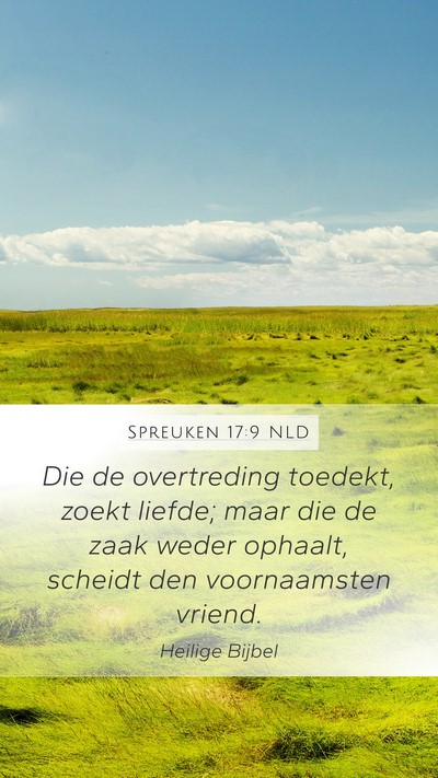 Spreuken 17:9 NLD Bible Verse Image