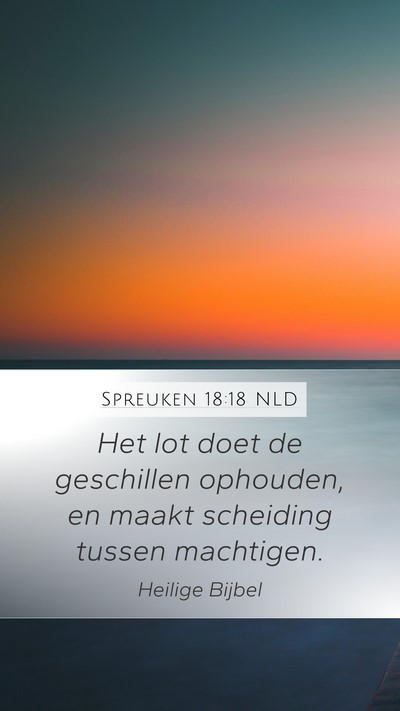 Spreuken 18:18 NLD Bible Verse Image