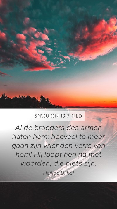 Spreuken 19:7 NLD Bible Verse Image
