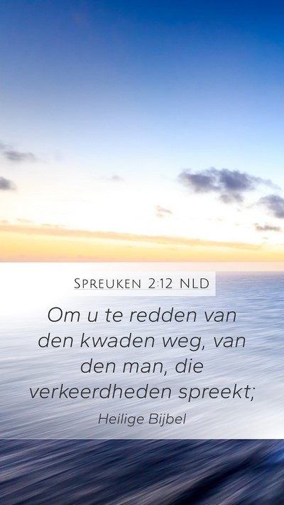 Spreuken 2:12 NLD Bible Verse Image