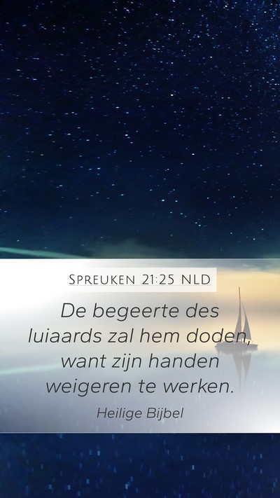 Spreuken 21:25 NLD Bible Verse Image