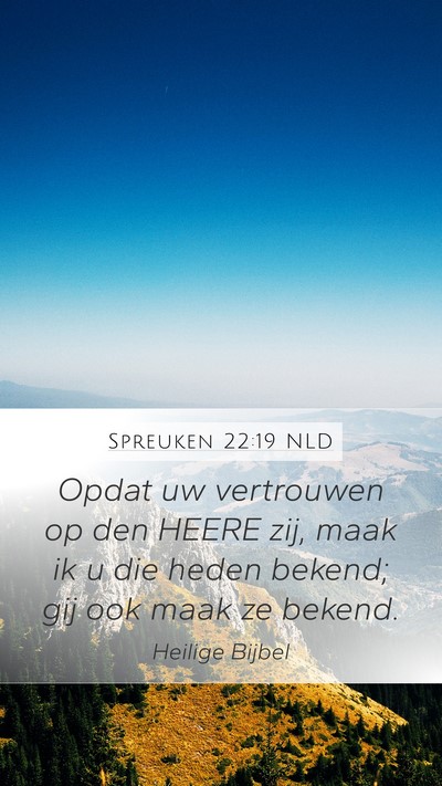 Spreuken 22:19 NLD Bible Verse Image