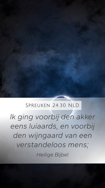 Spreuken 24:30 NLD Bible Verse Image