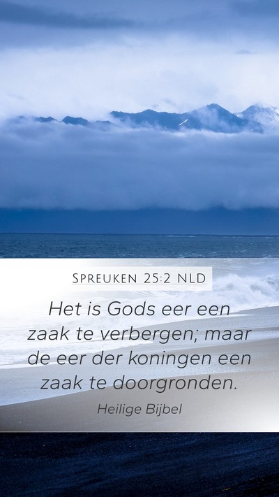 Spreuken 25:2 NLD Bible Verse Image