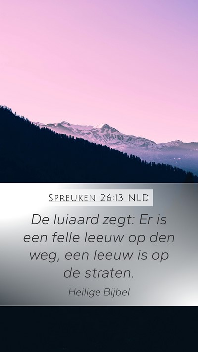 Spreuken 26:13 NLD Bible Verse Image