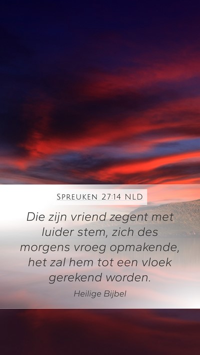 Spreuken 27:14 NLD Bible Verse Image