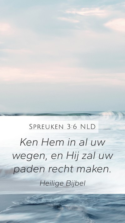 Spreuken 3:6 NLD Bible Verse Image