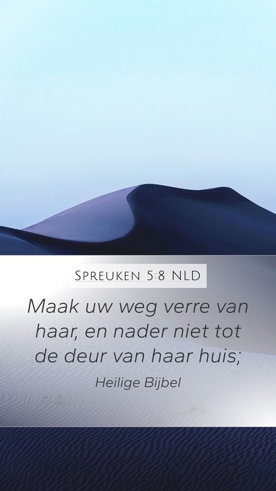 Spreuken 5:8 NLD Bible Verse Image