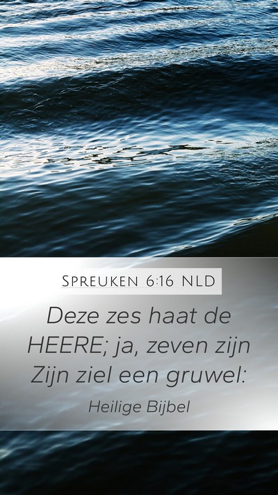 Spreuken 6:16 NLD Bible Verse Image