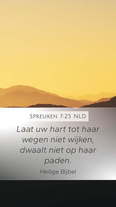 Spreuken 7:25 NLD Bible Verse Image