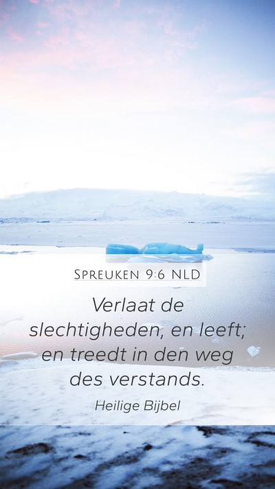 Spreuken 9:6 NLD Bible Verse Image