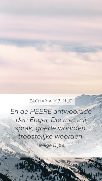 Zacharia 1:13 NLD Bible Verse Image