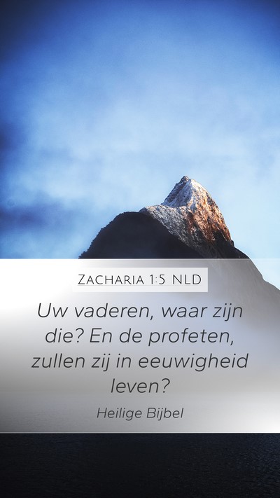 Zacharia 1:5 NLD Bible Verse Image
