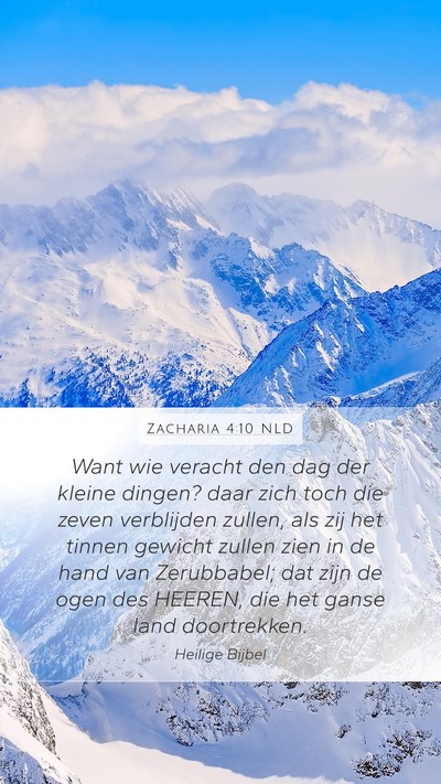 Zacharia 4:10 NLD Bible Verse Image